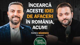 POVESTEA IREALĂ A UNUI  GENIU AL MARKETINGULUI. RAREȘ BĂNESCU. | Fain & Simplu Podcast 205