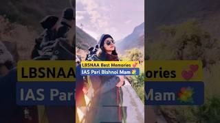 Ias Pari Bishnoi Mam best #lbsnaa training memories #viral #shorts #ias #motivation #video