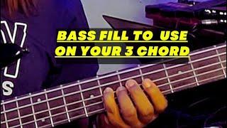 Bass fill to your 3 chord, sound sweet