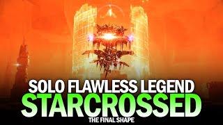 Solo Flawless Legend Starcrossed in The Final Shape [Destiny 2]