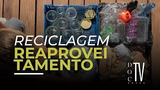 Doc TV Unesp | Reciclagem e Reaproveitamento  #tvunesp