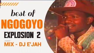 NGOGOYO MIX VOL,2 | DJ E'JAH | MAKIBI JAMES | SAM KINITHIA | KIARUTARA | TIMONA MBURU | PETER KIGIA