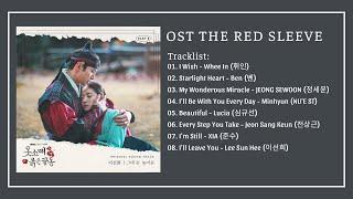 [Full Album] Nhạc Phim Cổ Tay Áo Màu Đỏ (옷소매 붉은 끝동) | The Red Sleeve OST Part 1-8