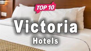 Top 10 Hotels in Victoria, British Columbia | Canada - English