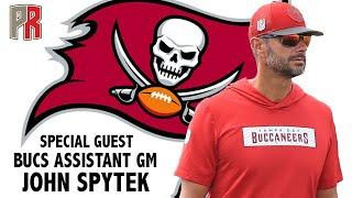 Special Guest: Bucs Assistant GM John Spytek