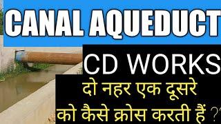 Canal Aqueduct Structure || what is  Aqueduct  || CD works structure