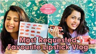 Most Requested Vlog | Favourite Lipsticks | NON SPONSORED | Diya Krishna