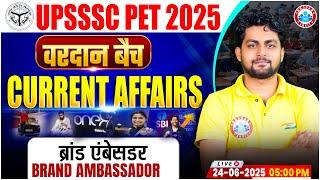 UPSSSC PET Current Affairs Classes 2025 | Brand Ambassador 2025 | UP PET Current Affairs Class
