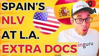 Spain Non Lucrative Visa: Extra Docs at Los Angeles!