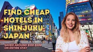 Best Cheap Tokyo Shinjuku Hotels / Find Top Cheap Budget Hotels in Shinjuku Tokyo