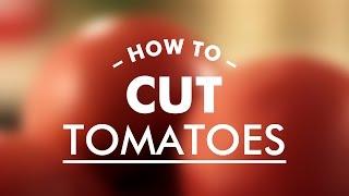 How to Cut Tomatoes Properly || Gastrolab Basic Cooking Skills