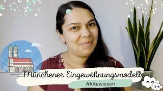 Eingewöhnung! Das Münchener Eingewöhnungsmodell | #kitawissen | Mamiwölkchen