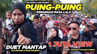 DUET MANTUL NIA DIRGHA DAN RIAN MAHESA | PUING-PUING KENANGAN MASALALU | IRAMA DOPANG HARI INI