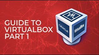 Oracle Virtualbox Guide - Part 1