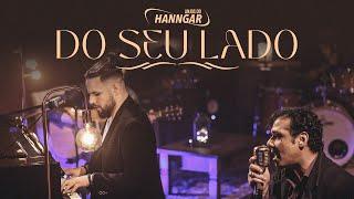 Anjos do Hanngar - Do Seu Lado (ADH Acústico)