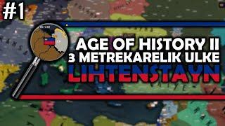 3 METREKARELİK ÜLKE: LİHTENŞTAYN  - Age of History II - Bölüm 1