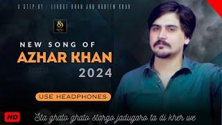 Azhar Khan | New Pashto Song | Sta ghato ghato stargo | Official HD video