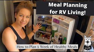 How to Meal Plan for a RV Trip: 1 Week of Healthy Meals