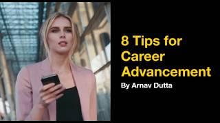 8 Tips for Career Advancement (How to Grow and Progress Professionally)