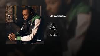 Hiro ma monnaie feat (naza, foofan)