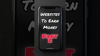 Websites to Earn Money (PART 2) #shorts