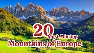 The 20 Most Scenic Mountains of Europe