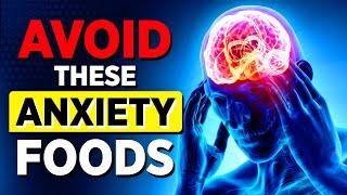 AVOID These 5 Foods If You Suffer From Anxiety