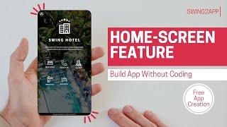 App Home-Screen Button | Swing2App Tutorial | No Code |