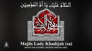 Majlis to Commemorate Death Anniversary of Lady Khadija (SA) - 9th-March-2025