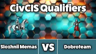 Civ6 | CivCIS Qualifiers | Slozhnii Memas vs Dobroteam