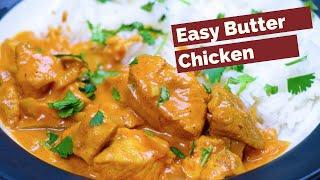 Easy Butter Chicken Recipe