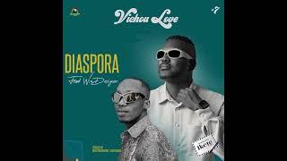 Vichou Love Ft Wiz Designer - Diaspora (Track No.07)