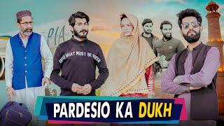 Pardesio k Dukh | Bwp Production