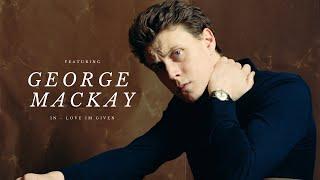 (Love I’m Given) ft. George MacKay