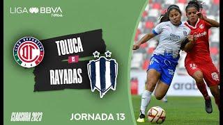 Resumen Toluca vs Rayadas | J13 - Liga BBVA MX Femenil