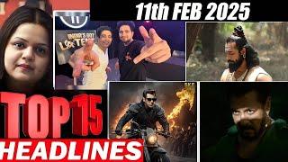 Top 15 Big News of Bollywood | 11th FEBURARY 2025 | Salman Khan , Ramayana, Sunny Deol