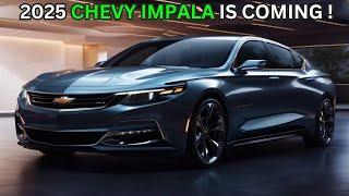 The 2025 Chevy Impala : Big Body, Big Power, Big Style!