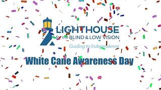 Happy White Cane Awareness Day! | Lighthouse for the Blind & Low Vision