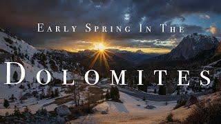 Early Spring In The Dolomites - Part I (San Viglio, Val Pusteria, Moarhof Alm, Passo Valparola)