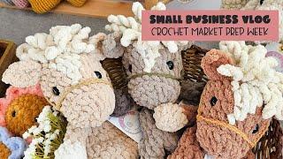 Small Business Vlog | Crochet Market Prep + A Week of Crochet