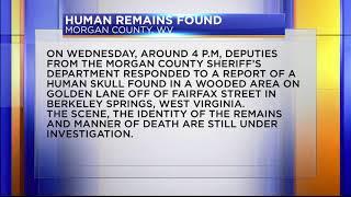 Human remains found in Berkeley Springs, West Virginia.