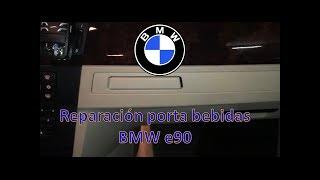 Reparación porta bebidas BMW e90