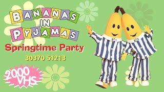 Bananas in Pyjamas: Springtime Party (30370 51213 - 2000 VHS)