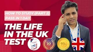 Part 2: How To Study For The Life In The Uk Test (27 minutes)