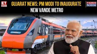 Gujarat News: PM Modi to Inaugurate New Vande Metro—What Are the Key Details and Updates?