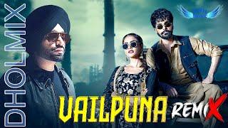 Jordan Sandhu Vailpuna Remix Dj Fly Music Dhol Mix Dj New Punjabi Songs 2024 Latest Punjabi Songs