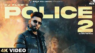 DJ FLOW : Police 2 (Official Video) | Shipra Goyal | Shree Brar | Punjabi Song 2024 | Beat Song