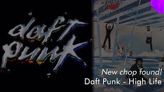 New chop found! | Daft Punk - High Life (Found by @the-bf1jf )