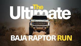 Baja Raptor Runs: The Ultimate Ride!