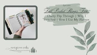 Full Pocket Rings Flip | Chatty | Why I Switched & How I Use My Planner | April 2024